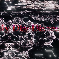 My Disease