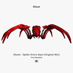 Free Download: Ehuun - Spider Every Days (Original Mix) [A100 Records]