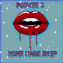 Home Made Drip