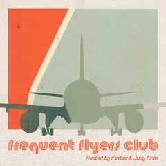 Frequent Flyers Club w/ Judy Free & Foxloe - June 29th 2023