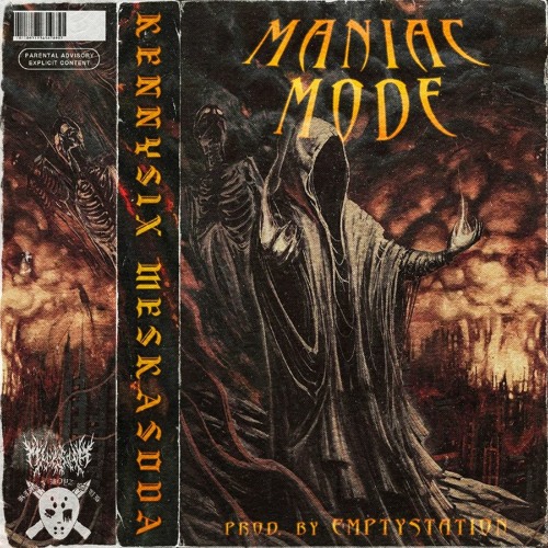 KENNYSIX x MESKASODA - MANIAC MODE (prod. By EMPTYSTATION)