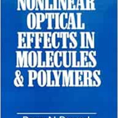 [GET] PDF 📤 Introduction to Nonlinear Optical Effects in Molecules and Polymers by P