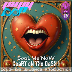 SouLMeNoW - HeaRT oN THe DaSH !