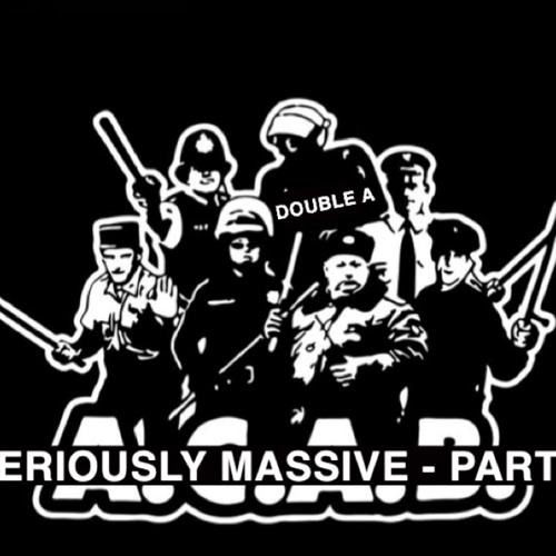 DOUBLE  A  SERIOUSLY MASSIVE MIX  -  PART  1