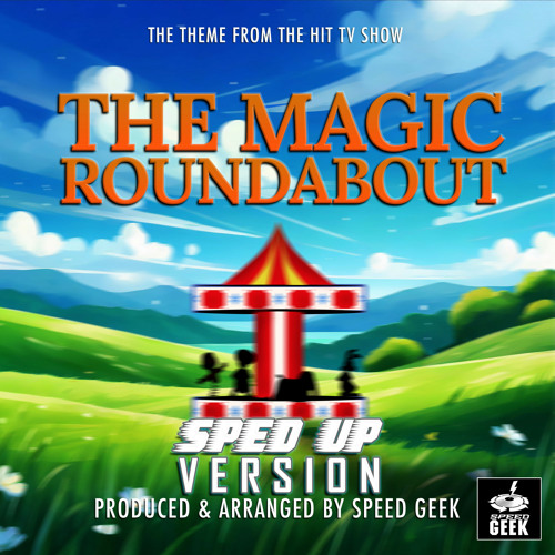 Stream The Magic Roundabout Main Theme (From 