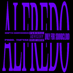 ghuil - ALFREDO (prod. tufyak) (speedup)