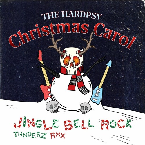 Stream Bobby Helms - Jingle Bell Rock (THNDERZ Hardpsy Christmas Carol  Remix) by THNDERZ | Listen online for free on SoundCloud