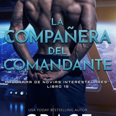 [Read] Online La compañera del comandante BY : Grace Goodwin