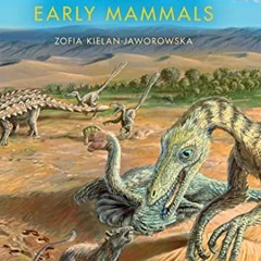 ACCESS KINDLE PDF EBOOK EPUB In Pursuit of Early Mammals (Life of the Past) by  Zofia Kielan-Jaworow