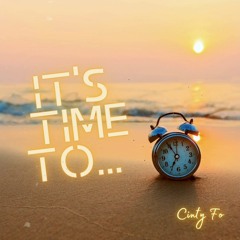 IT'S TIME TO...