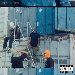 Sainté - Summer Is Blue (feat. A2 & Knucks)