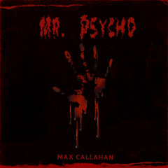 Mr. Psycho