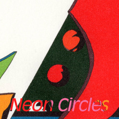 Lex (de Kalhex) - Neon Circles