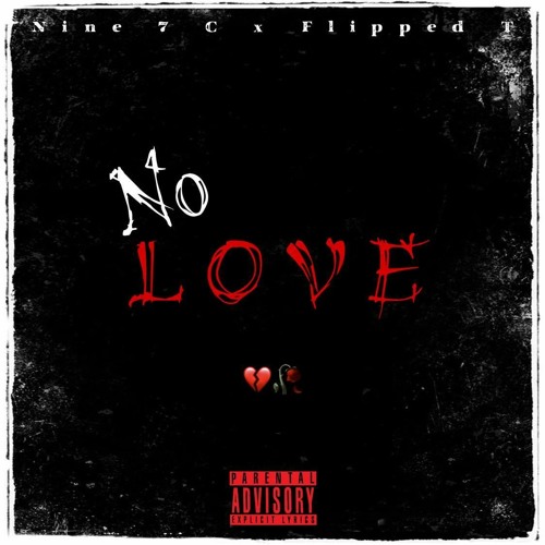 No Love (feat. Flipped T)