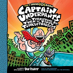 READ EPUB 💘 Captain Underpants and the Terrifying Return of Tippy Tinkletrousers: Ca