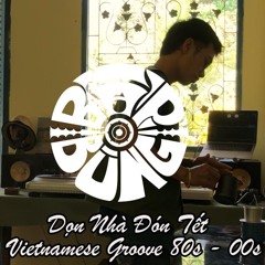 [Bập Bùng vol.1] DỌN NHÀ ĐÓN TẾT | VIETNAMESE GROOVE 80s - 00s | MORNING COFFEE