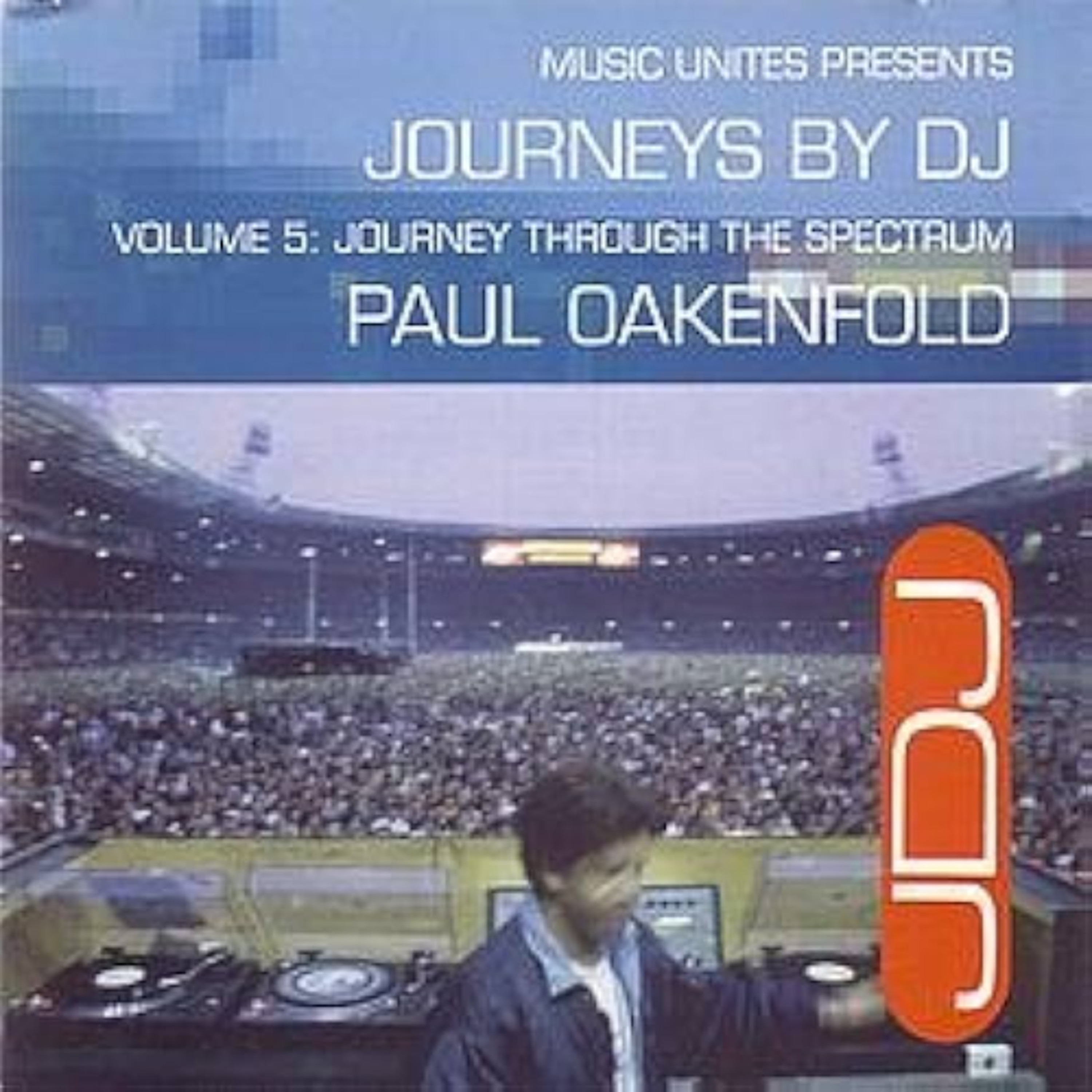 Paul Oakenfold ‎– Journeys By DJ Volume 5- Journey Through The Spectrum 1994 episode artwork