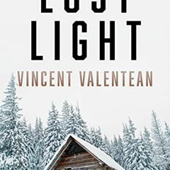 Access [EBOOK EPUB KINDLE PDF] Lost Light: EMP Survival in a Powerless World by  Vincent Valentean �