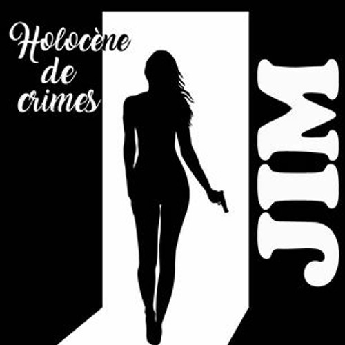 Holocène De Crimes   TRANSLATED