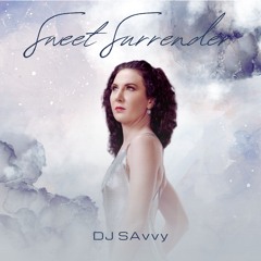 DJ SAvvy - Sweet Surrender