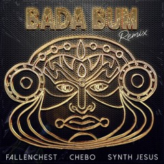 CHEBO - BADA BUM (Fallenchest & Synth Jesus Remix)