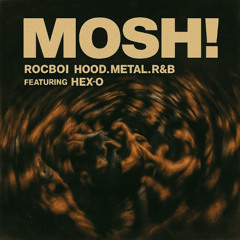 MOSH! - fea. Hexo (2010 Remastered)
