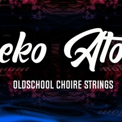 Deko Atomic - Oldschool Choire Strings(Prod By Deko Atomic)