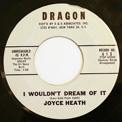1st January 2021 - Joyce Heath - I Wouldn't Dream Of It