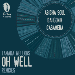 Oh Well (Abicah Soul Project Remix)