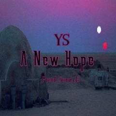 A New Hope (Prod. Sonn.E) [WE$TCOA$TUNDERGROUND]