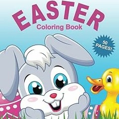 ~Read~[PDF] Easter Coloring Book for Toddlers and Preschool Children Kids: 50 Cute Easter and S