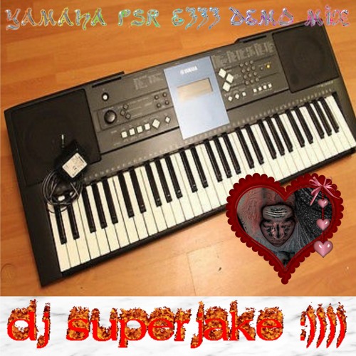 Stream yamaha psr e333 demo mix // dj super jake remixxxxxxx ;)))))) by  xxxjake_g00pxxx | Listen online for free on SoundCloud