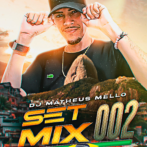 DJ MATHEUS MELLO SETMIXADO 02 LIGHT