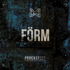 Under Division Podcast #27 - förm