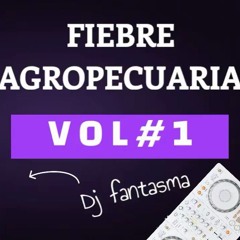 fiebre agropecuaria vol 1