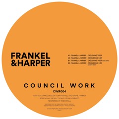 Frankel & Harper - Crouching Tiger (Original Mix) [Council Work 004]