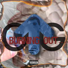 Burning Out (Prod. Nevermind.)