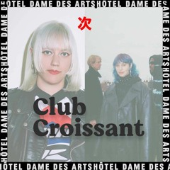 Club Croissant avec Jeanne Friot & Camp Claude - en public à l'Hotel Dame des Arts