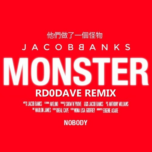Jacob Banks ft. Avelino - M0nster (Rd0Dave B00tleg) FREE DOWNLOAD