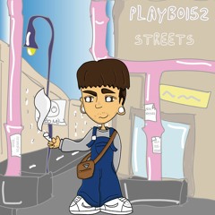 playboi52 - streets (prod. icyy612)