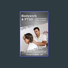 ebook read pdf ⚡ Bodywork & PTSD: Simple and Effective Shiatsu Techniques [PDF]