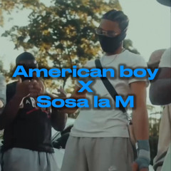Sosa La M x American boy