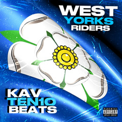 KAV - West Yorks Riders (Prod By Ten10)