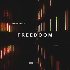 GRF001: Grieffson - Freedoom (Original Mix)
