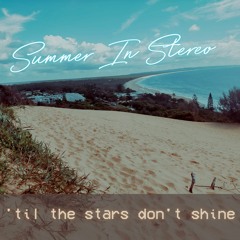 'til The Stars Don't Shine