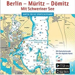 Free Access Berlin - Müritz - Dömitz / Mit Schweriner See: Deutsche Binnenwasserstraßen 3