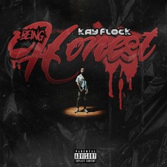 Kay Flock - Being Honest (slowed + reverb)