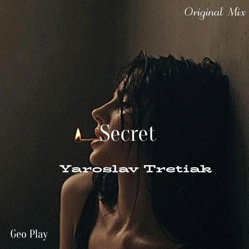 Yaroslav Tretiak - Secret (Original Mix)