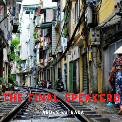 The Final Speakerd