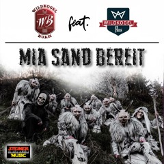 Mia Sand Bereit (feat. Wildkogel Pass)